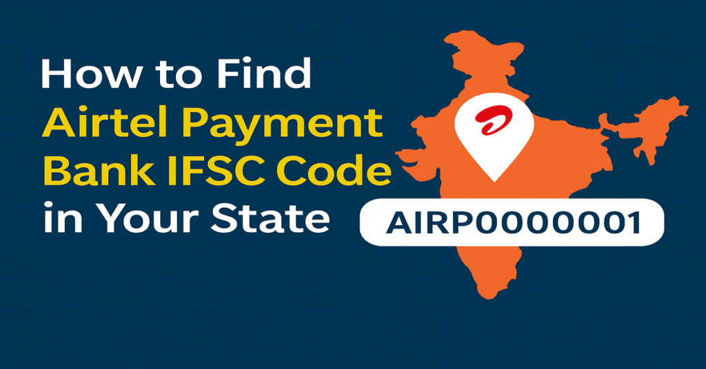 Airtel Payments Bank IFSC Code Search